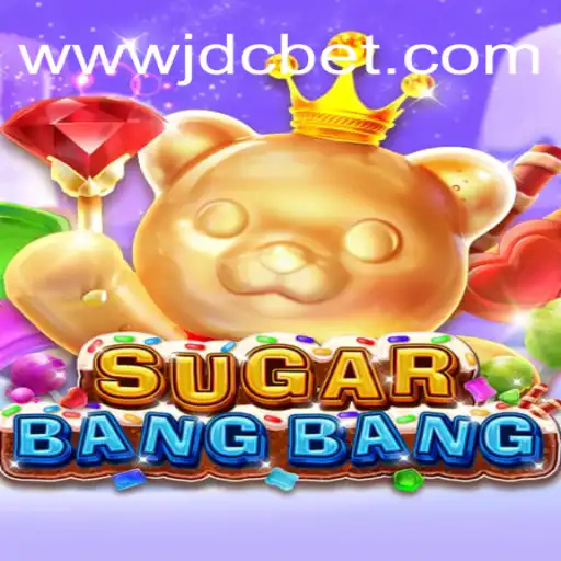 Discover the Sweet Adventure of SUGARBANGBANG and Online Casino Bonuses with JDCBET Brasil